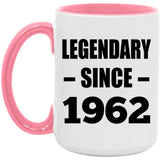 62nd Birthday Legendary Since 1962 - 15oz Accent Mug Pink