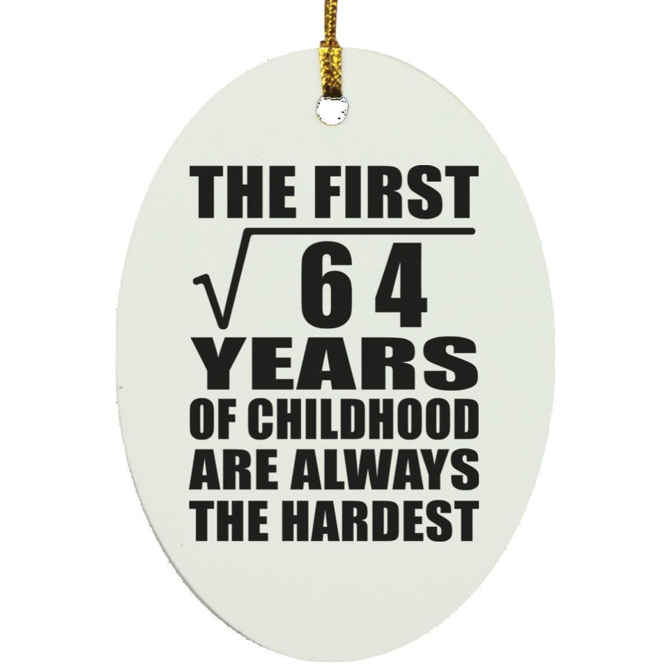 8th Birthday Square Root of 64 Years of Childhood - Oval Ornament