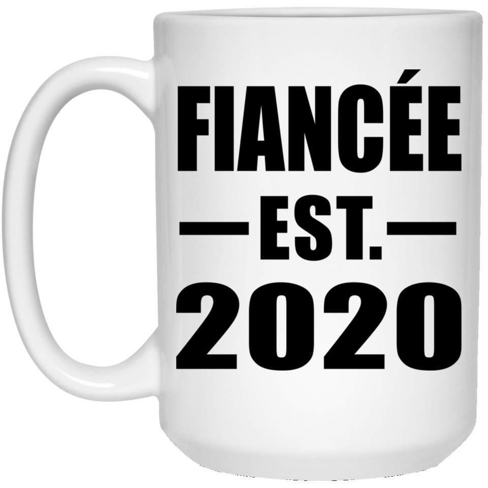 Fiancee Established EST. 2020 - 15oz Coffee Mug