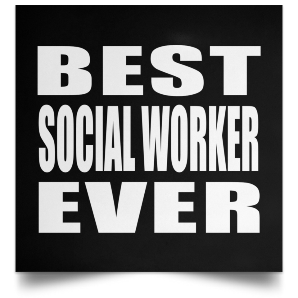 Best Social Worker Ever - Poster Square