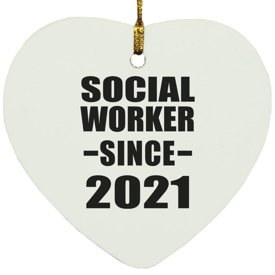 Social Worker Since 2021 - Heart Ornament