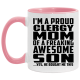 Proud Clergy Mom Of Awesome Son - 11oz Accent Mug Pink
