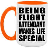Being Flight Attendant Makes Life Special - 15oz Accent Mug Orange