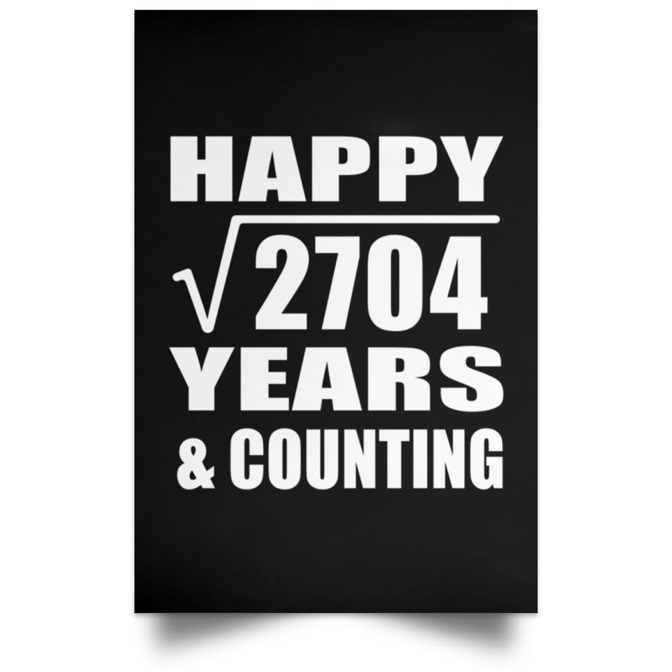Happy 52nd Anniversary Square Root of 2704 Years & Counting - Poster Portrait