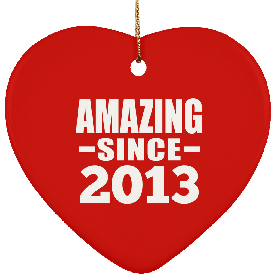 11th Birthday Amazing Since 2013 - Heart Ornament