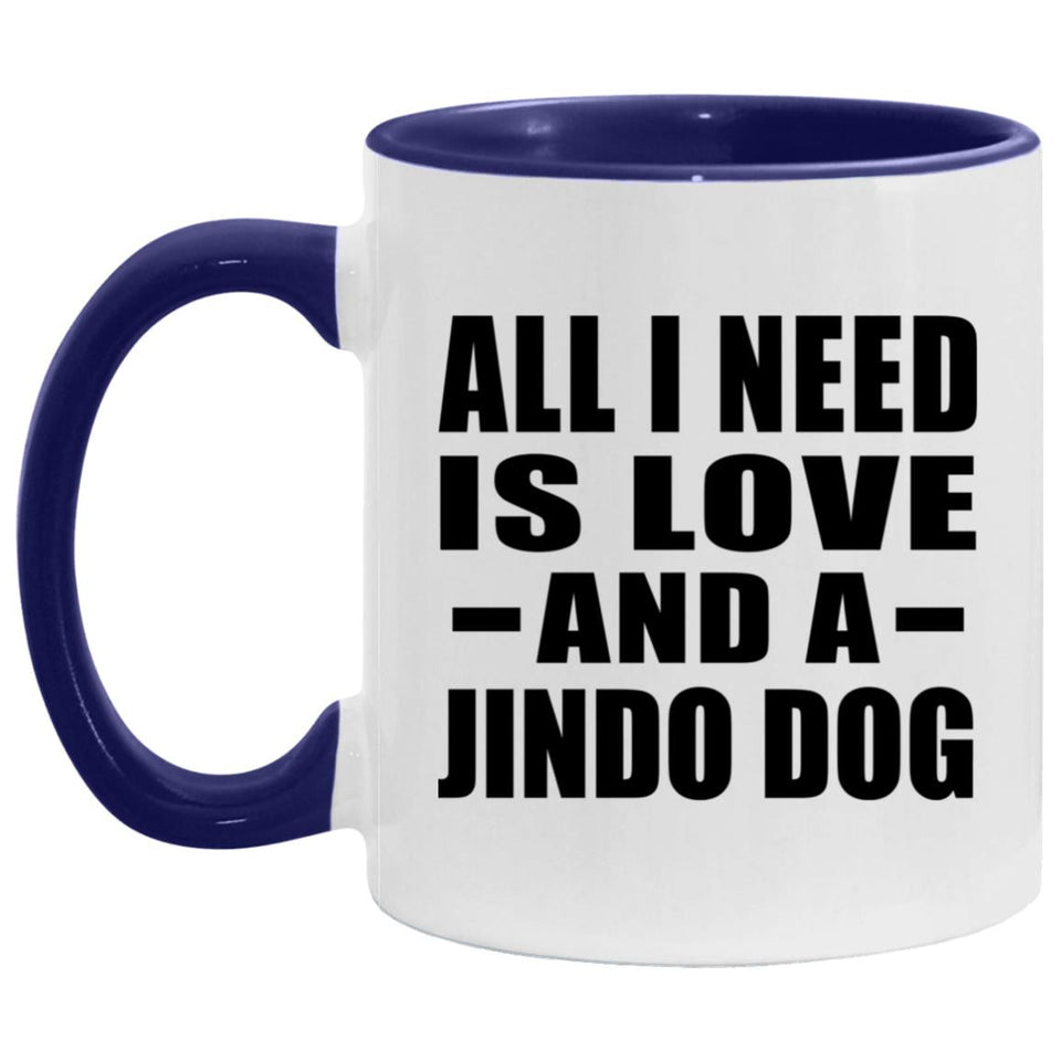 All I Need Is Love And A Jindo Dog - 11oz Accent Mug Purple