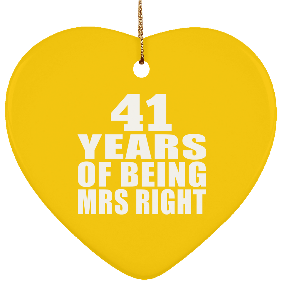 41st Anniversary 41 Years Of Being Mrs Right - Heart Ornament
