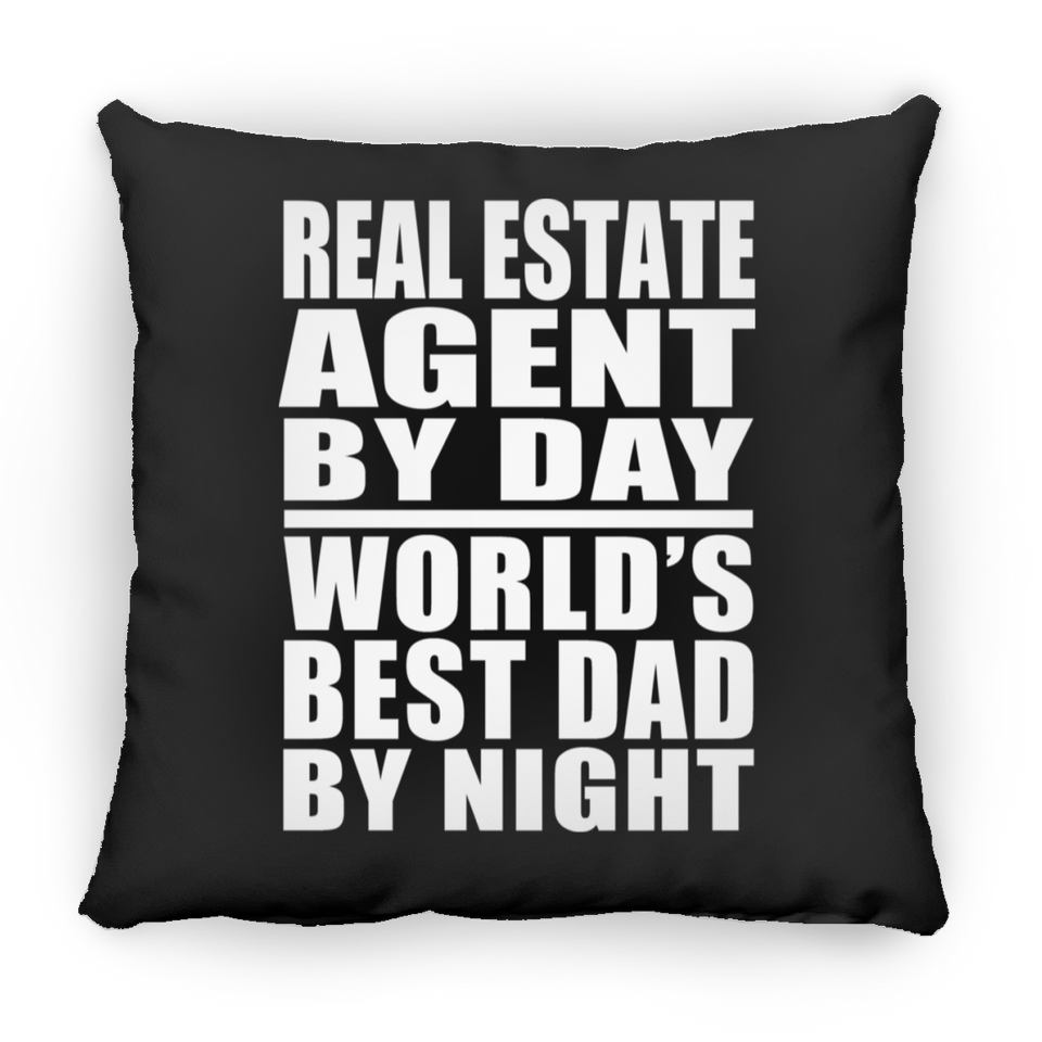 Real Estate Agent By Day World's Best Dad By Night - Throw Pillow Black