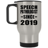 Speech Pathologist Since 2019 - Silver Travel Mug