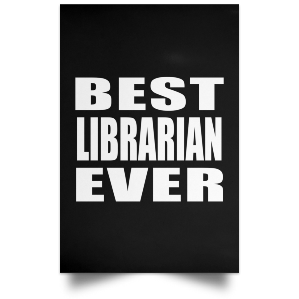 Best Librarian Ever - Poster Portrait