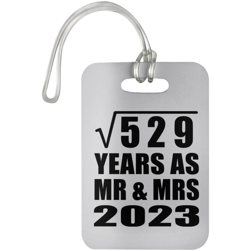 23rd Anniversary Square Root of 529 Years As Mr & Mrs 2023 - Luggage Bag Tag