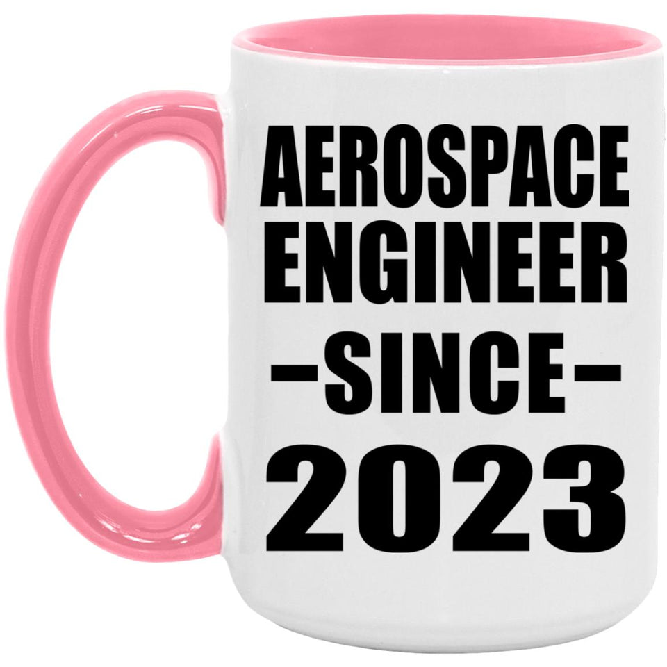 Aerospace Engineer Since 2023 - 15oz Accent Mug Pink