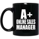 A+ Online Sales Manager - 11oz Coffee Mug Black