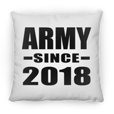Army Since 2018 - Throw Pillow
