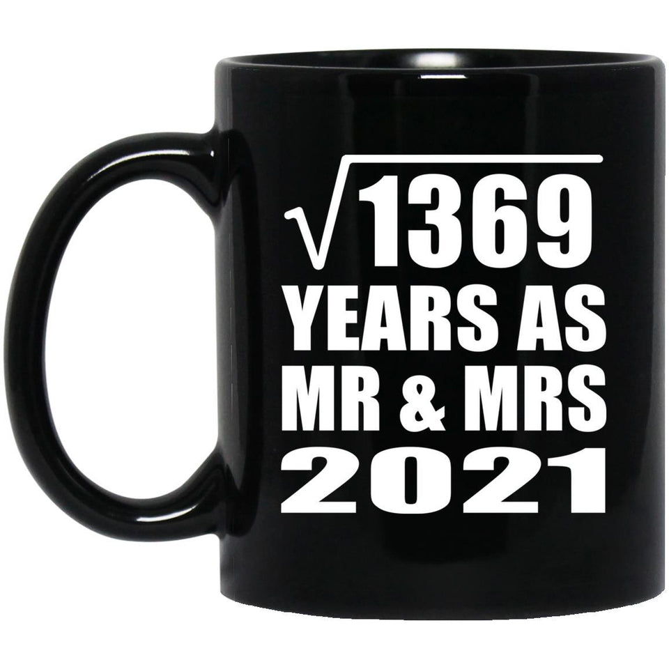 37th Anniversary Square Root of 1369 Years As Mr & Mrs 2021 - 11oz Coffee Mug Black