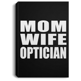 Mom Wife Optician - Canvas Portrait
