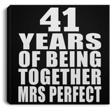 41st Anniversary 41 Years Of Being Mrs Perfect - Canvas Square