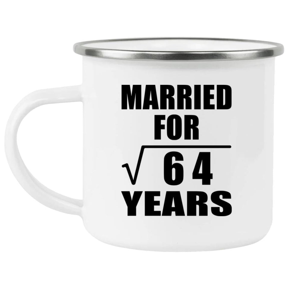 8th Anniversary Married For Square Root of 64 Years - 12oz Camping Mug
