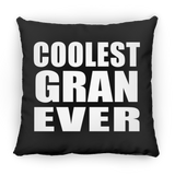 Coolest Gran Ever - Throw Pillow Black