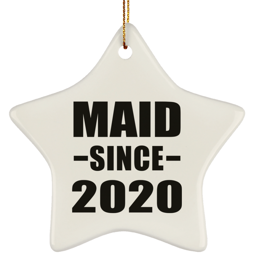 Maid Since 2020 - Star Ornament