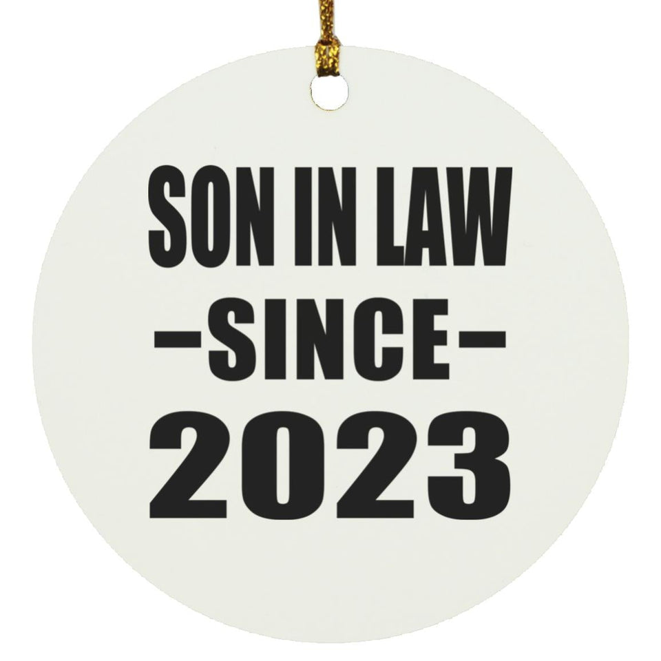 Son In Law Since 2023 - Circle Ornament