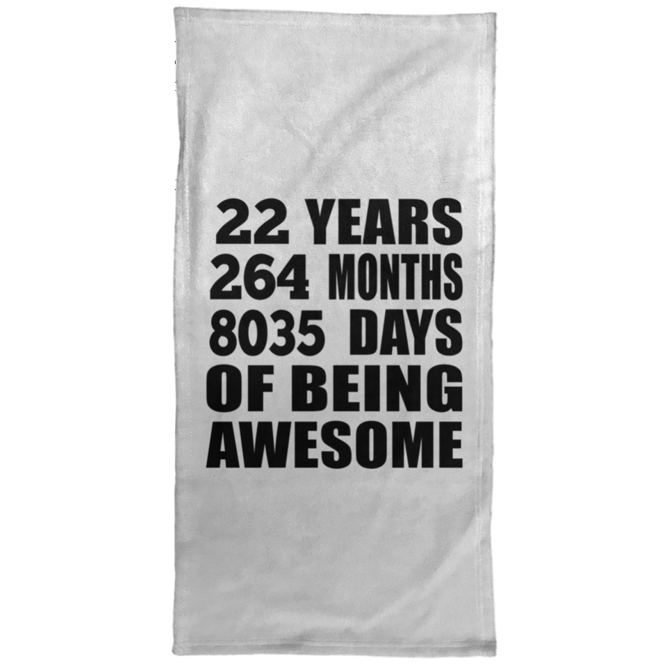 22nd Birthday 22 Years 264 Months 8035 Days Of Awesome - Hand Towel