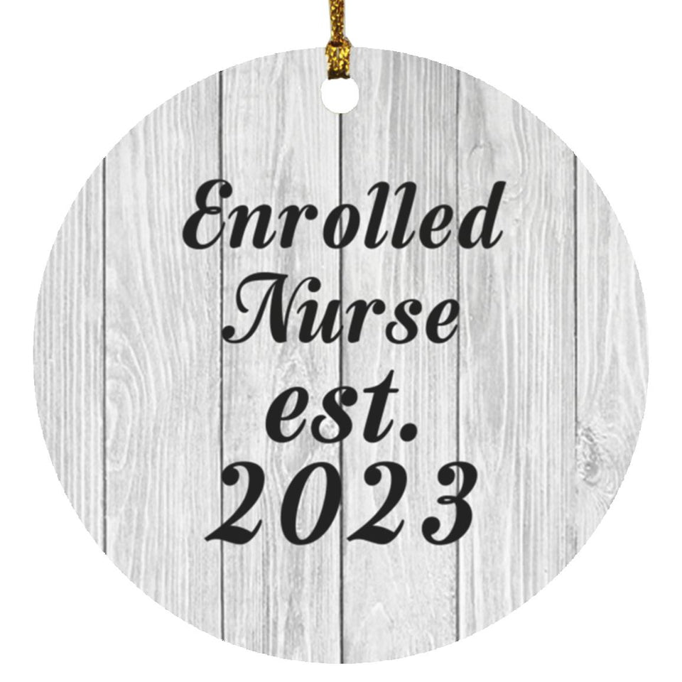 Enrolled Nurse Established Est. 2023 - Circle Ornament F