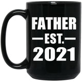 Father Established EST. 2021 - 15oz Coffee Mug Black