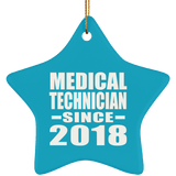 Medical Technician Since 2018 - Star Ornament