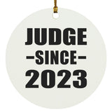 Judge Since 2023 - Circle Ornament