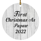 First Christmas As Papaw 2022 - Circle Ornament F