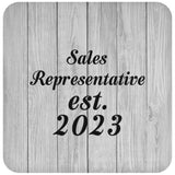 Sales Representative Established Est. 2023 - Drink Coaster F
