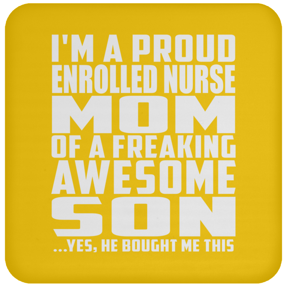Proud Enrolled Nurse Mom Of Awesome Son - Drink Coaster