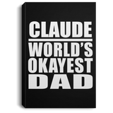 Claude World's Okayest Dad - Canvas Portrait