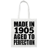 119th Birthday Made In 1905 Aged To Perfection - Tote Bag White