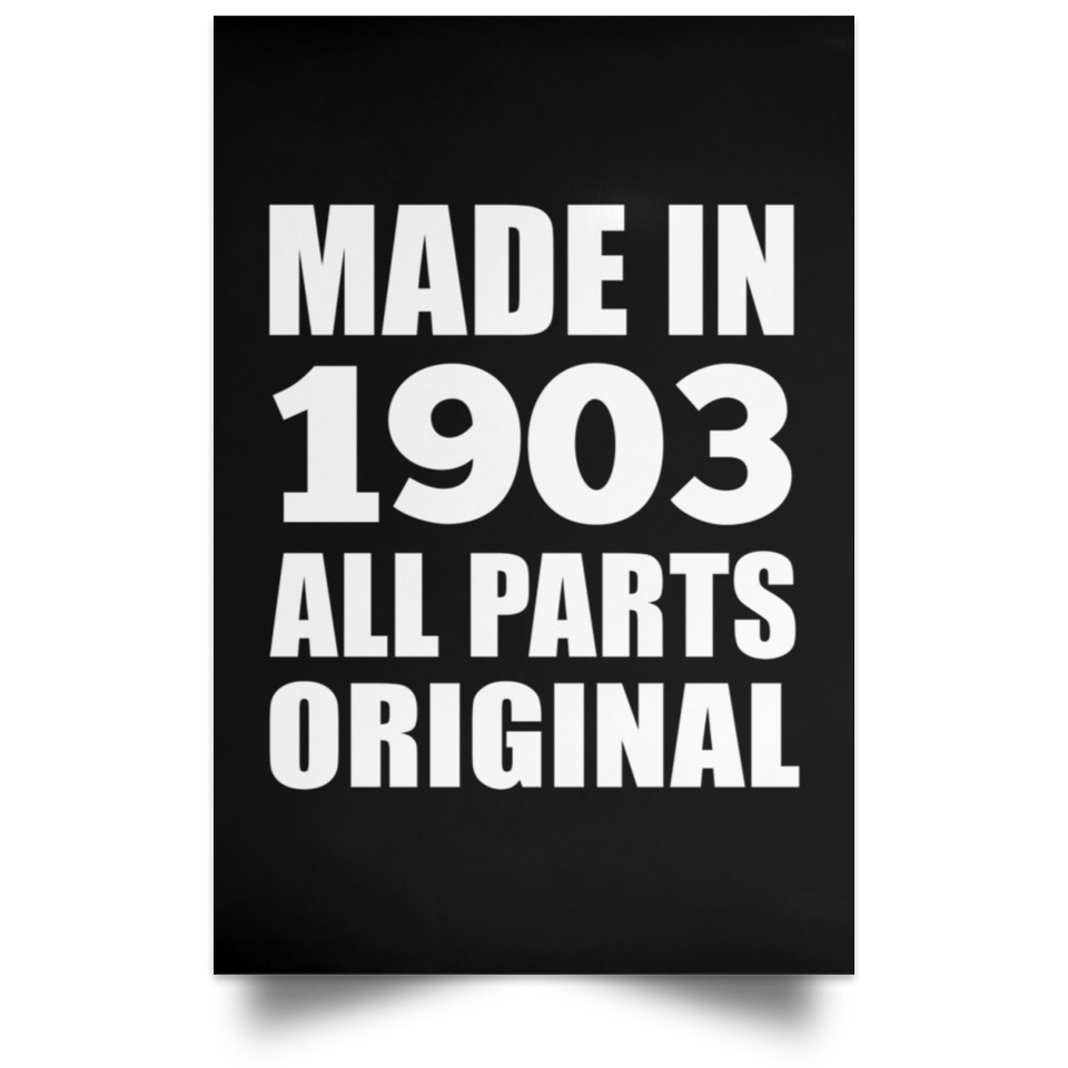 121st Birthday Made in 1903 All Parts Original - Poster Portrait