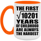 101st Birthday Square Root of 10201 Years of Childhood - 15oz Accent Mug Orange