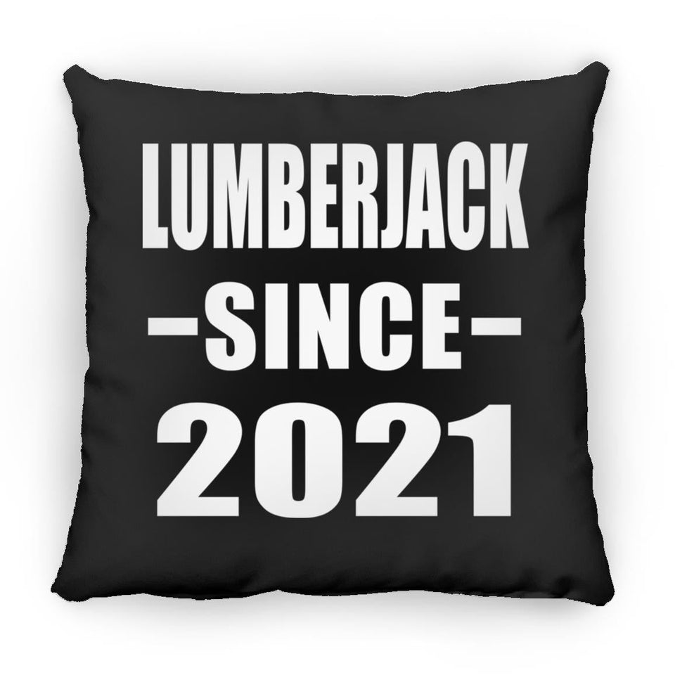 Lumberjack Since 2021 - Throw Pillow Black