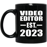 Video Editor Established EST. 2023 - 11oz Coffee Mug Black
