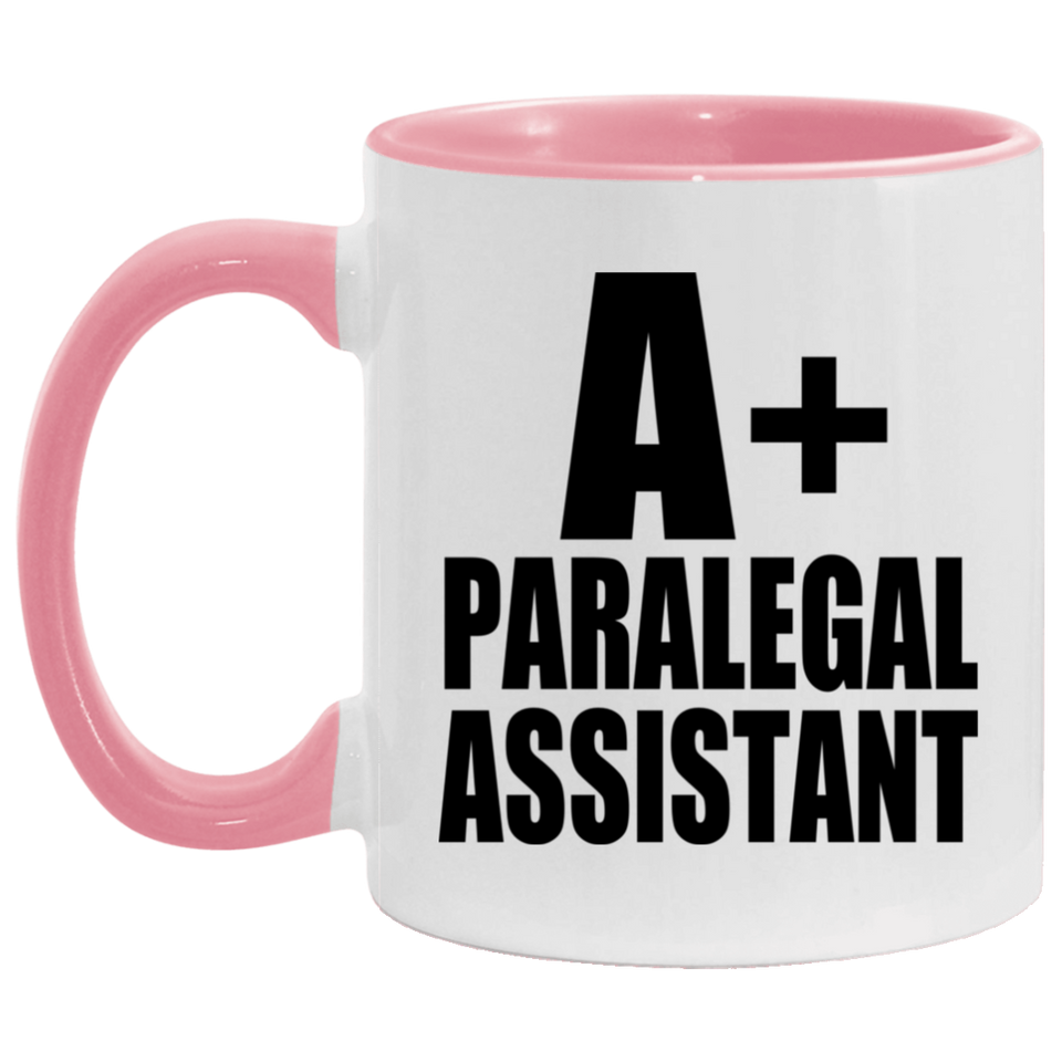 A+ Paralegal Assistant - 11oz Accent Mug Pink