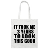 3rd Birthday Took Me 3 Years To Look This Good - Tote Bag White