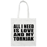 All I Need Is Love And My Tornjak - Tote Bag White