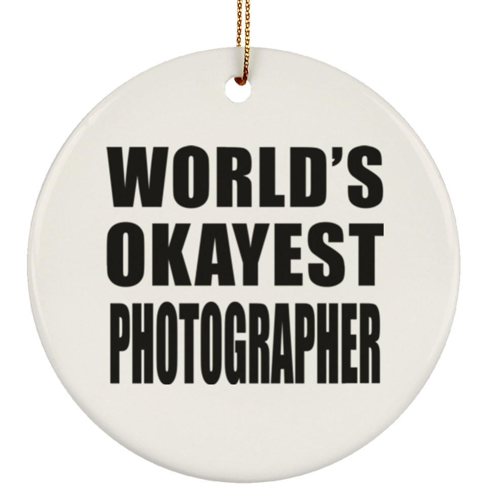 World's Okayest Photographer - Circle Ornament