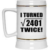 98th Birthday I Turned Square Root of 2401 Twice - Beer Stein