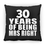 30th Anniversary 30 Years Of Being Mrs Right - Throw Pillow Black