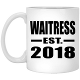 Waitress Established EST. 2018 - 11 Oz Coffee Mug