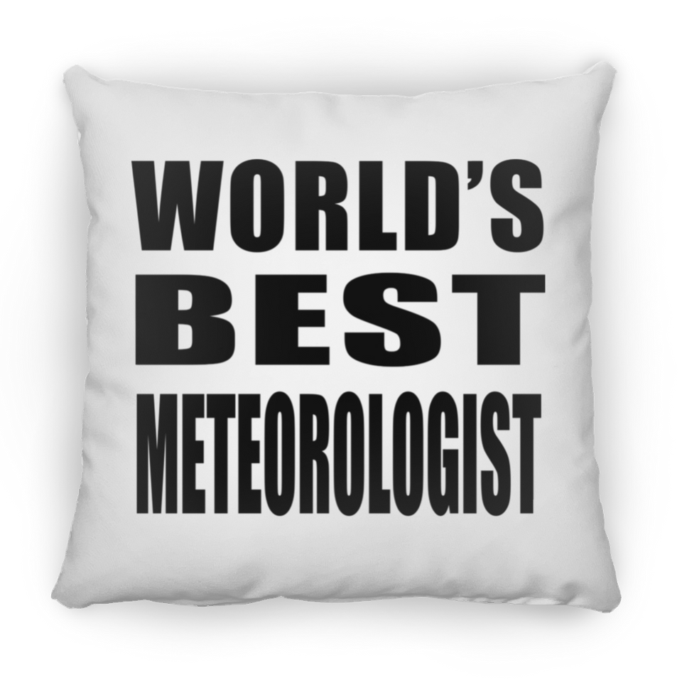 World's Best Meteorologist - Throw Pillow