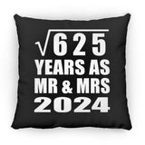 25th Anniversary Square Root of 625 Years As Mr & Mrs 2024 - Throw Pillow Black