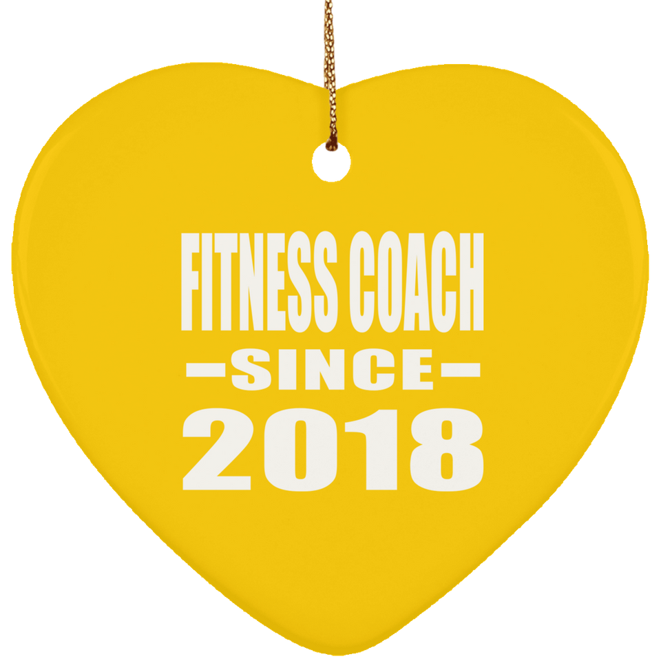 Fitness Coach Since 2018 - Heart Ornament