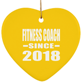 Fitness Coach Since 2018 - Heart Ornament